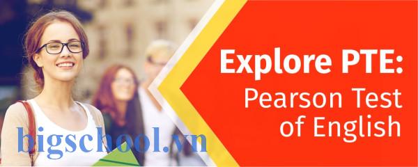 PTE - Chứng chỉ tiếng Anh được sử dụng rộng rãi trên toàn cầu cho du học - việc làm và định cư!