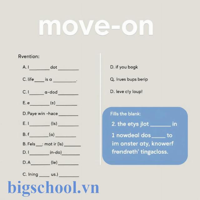 Bài tập thực hành sử dụng move on kèm đáp án để ôn luyện kiến thức