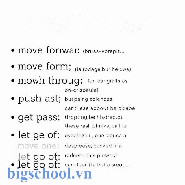Các phrasal verb liên quan đến move on và ý nghĩa của chúng