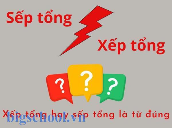 Sếp hay xếp: Dùng đúng chuẩn, tự tin tránh sai 2025 4 s p hay x p 1764217880794jpg