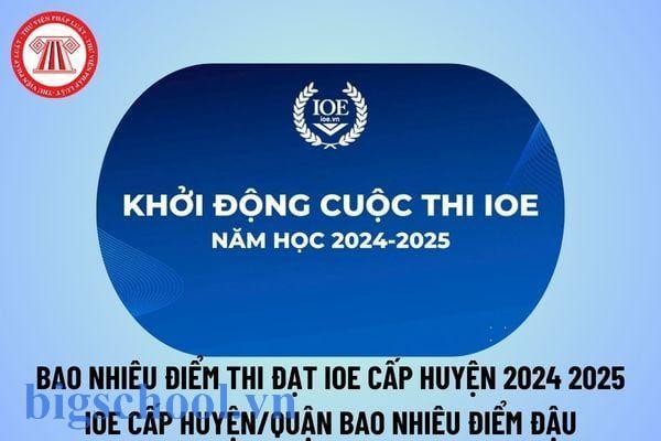 thi ioe cấp trường bao nhiêu điểm đậu