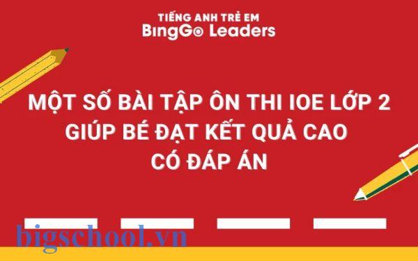 Tải bộ đề thi IOE lớp 2 mới nhất kèm file nghe và đáp án 2026 2 đề thi ioe lớp 2